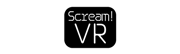 Scream！VR
